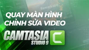 Camtasia Studio Đầy Đủ Các Phiên Bản Dễ Dàng Tải Về Sử Dụng