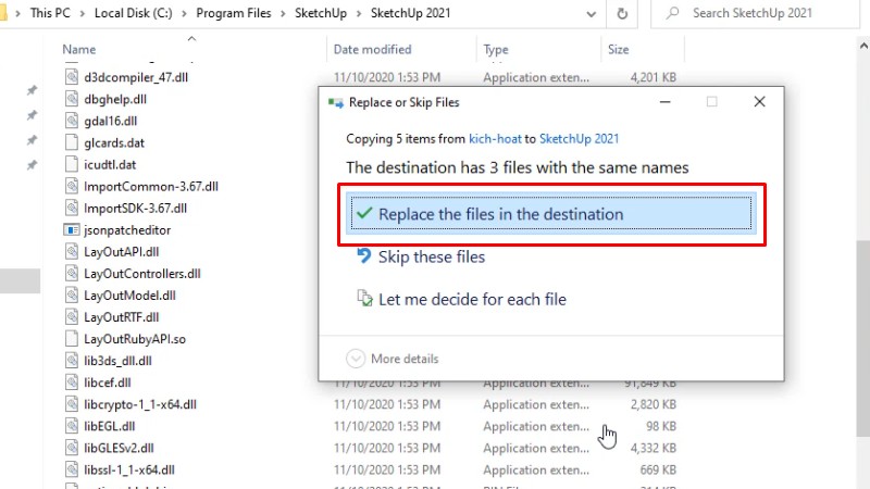 Sketchup 2021 Cài Đặt Chỉ 3 Phút 18 Nhấn vào Replace the files như hình