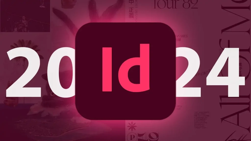 Tải Adobe InDesign 2024 bản mới nhất [Dùng vĩnh viễn]