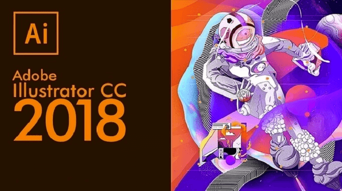 DOWNLOAD ILLUSTRATOR CC 2018 FULL CRACK 32/64 BIT VĨNH VIỄN